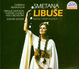 Smetana: Libuse (Gesamtaufnahme) (tschech.)