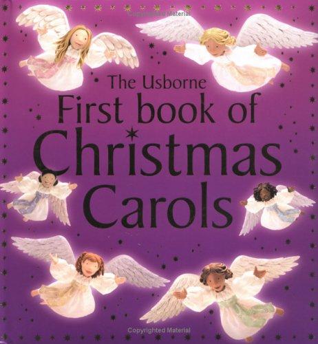 The Usborne First Book of Christmas Carols