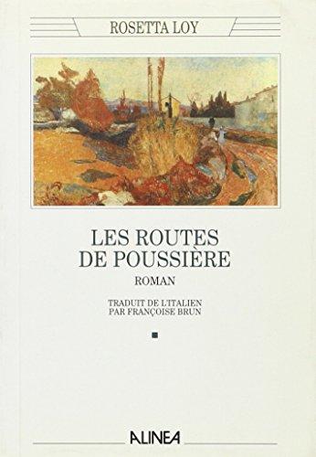 Les routes de poussière (Domaine Italien)