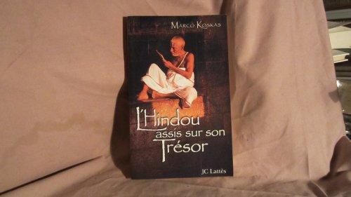 L'hindou assis sur son trésor