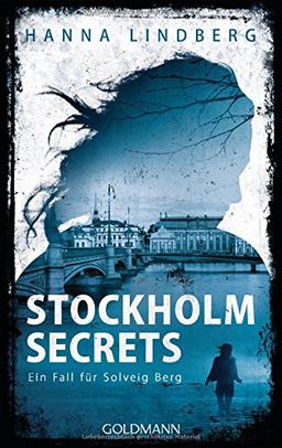 Stockholm Secrets: Ein Fall für Solveig Berg