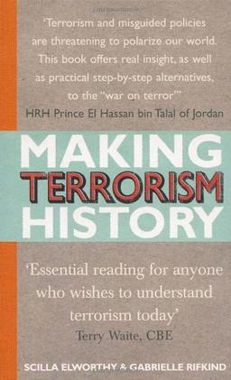 Making Terrorism History: 20 Ways to Understand and Overcome Divisions in Our Society