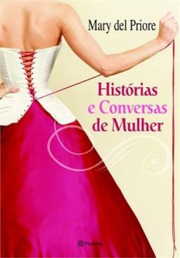 Conversas E Historias de Mulher (Em Portuguese do Brasil)