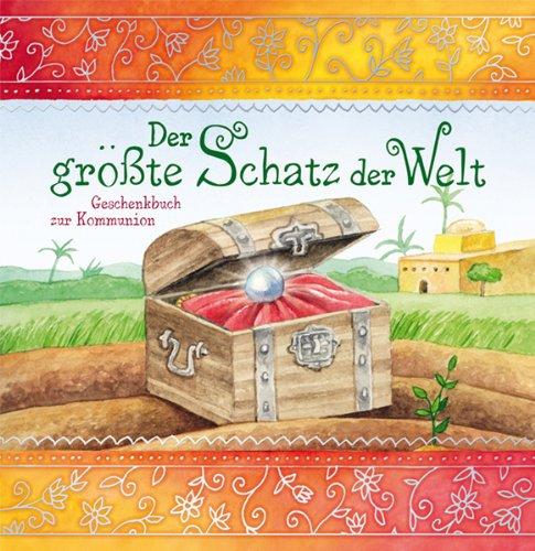 Der größte Schatz der Welt: Geschenkbuch