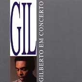 Gilberto Em Concerto