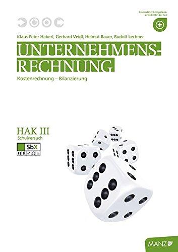 Unternehmensrechnung HAK III mit SbX-CD: Kostenrechnung - Bilanzierung