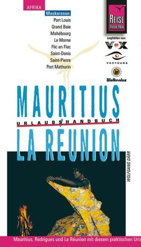 Mauritius. La Reunion. Urlaubshandbuch