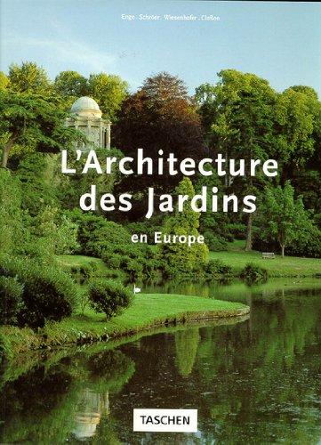 L' architecture des jardins en Europe 1450-1800