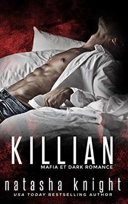 Killian: Mafia et Dark Romance