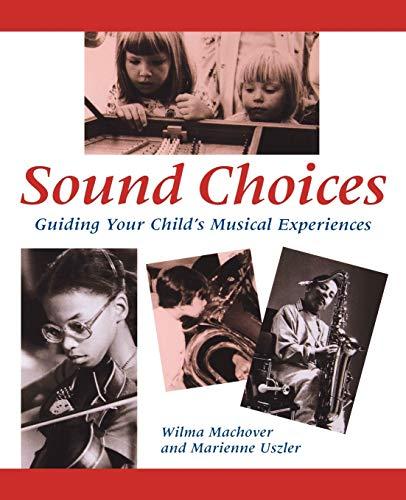 Sound Choices: Guiding Your Child's Musical Experiences