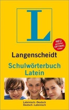 Langenscheidt Schulwörterbuch Latein: Lateinisch-Deutsch / Deutsch-Lateinisch. Rund 40 000 Stichwörter und ein Mehrfaches an Übersetzungen.Neu: Mit Info-Fenstern und Zeichnungen