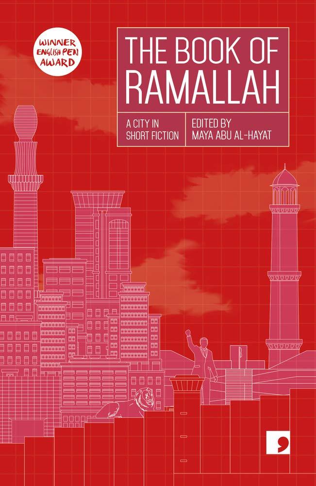 The Book of Ramallah: A City in Short Fiction (Reading the City)