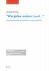 "Wie jedes andere Land..." Das Deutschlandbild der israelischen Presse 1990-2000.