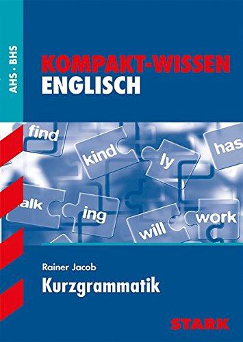 Kompaktwissen Englisch - Österreich Kurzgrammatik