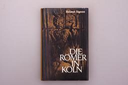 Die Römer in Köln