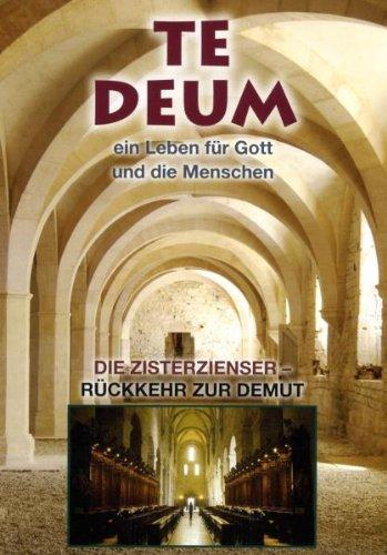 TE DEUM - die Zisterzienser