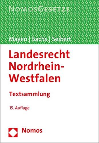 Landesrecht Nordrhein-Westfalen: Textsammlung - Rechtsstand: 1. September 2020