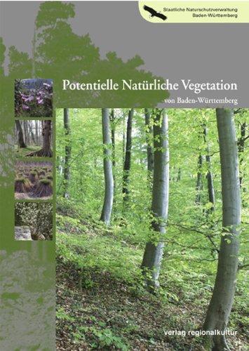 Potentielle Natürliche Vegetation von Baden-Württemberg (Naturschutz-Spectrum. Themen)