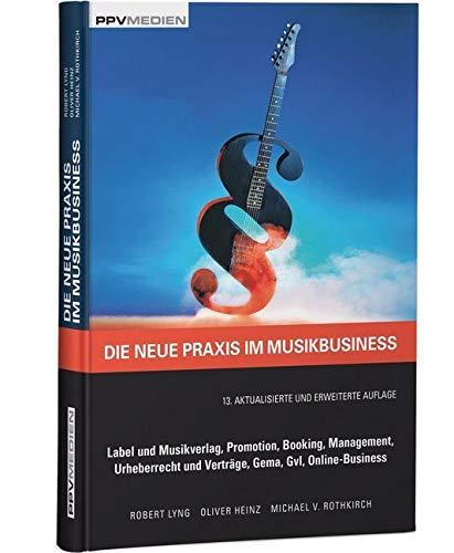 Die neue Praxis im Musikbusiness