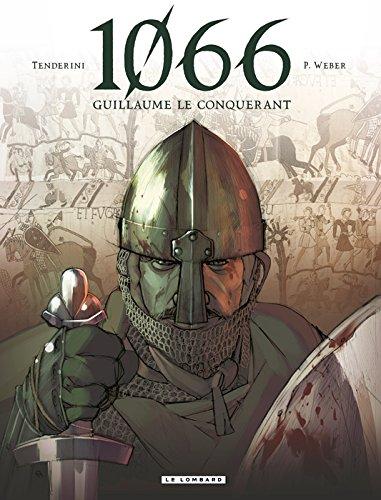 1066 : Guillaume le Conquérant