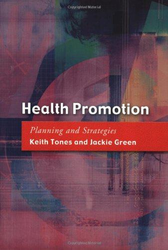 Health Promotion: Planning and Strategies