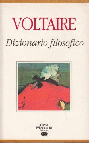 Dizionario filosofico (I grandi libri, Band 263)