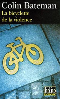 La bicyclette de la violence