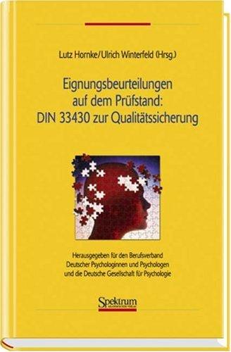 Eignungsbeurteilungen auf dem Prüfstand : DIN 33430 zur Qualitätssicherung: Herausgegeben für den Berufsverband Deutscher Psychologinnen und ... für Psychologie (Sav Psychologie)