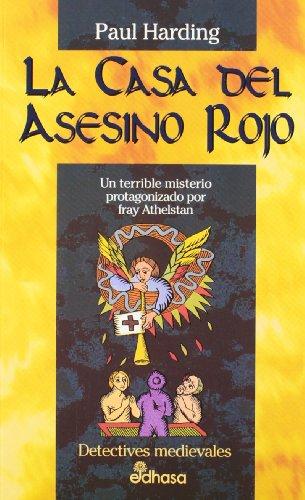 La casa del asesino rojo (II) (Detectives en la historia)