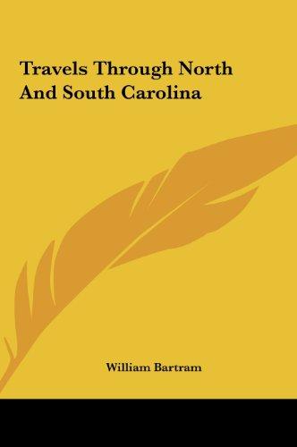 Travels Through North And South Carolina