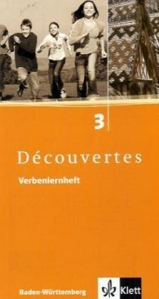 Découvertes, Ausgabe Baden-Württemberg, Bd.3 : Verbenlernheft