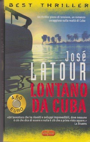 Lontano da Cuba (Superpocket. Best thriller)