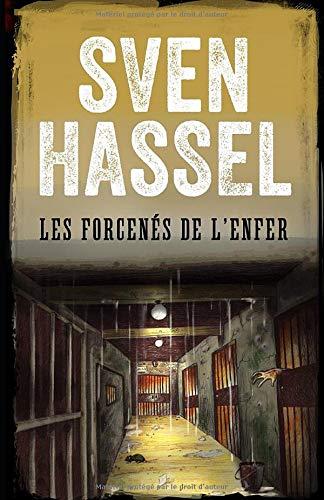 Les Forcenés de l’Enfer: Edition Française (Sven Hassel Série Deuxième Guerre Mondiale, Band 13)