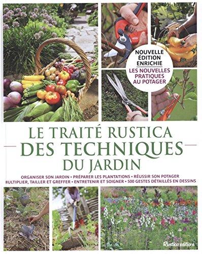 Le traité Rustica des techniques du jardin