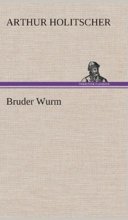 Bruder Wurm