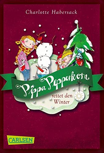 Pippa Pepperkorn 6: Pippa Pepperkorn rettet den Winter