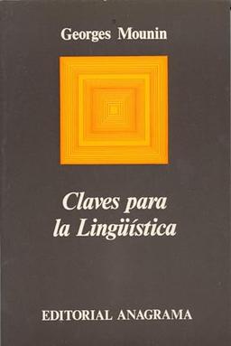 Claves para la lingüística (Argumentos, Band 9)