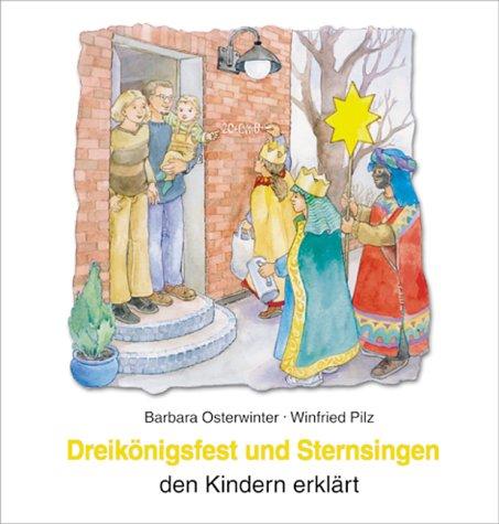 Dreikönigsfest und Sternsingen den Kindern erklärt