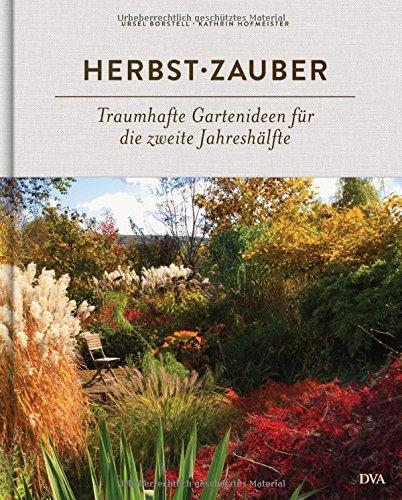 Herbstzauber: Traumhafte Gartenideen für die zweite Jahreshälfte