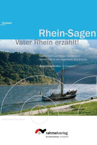 Rhein-Sagen (deutsche Ausgabe) Vater Rhein erzählt!