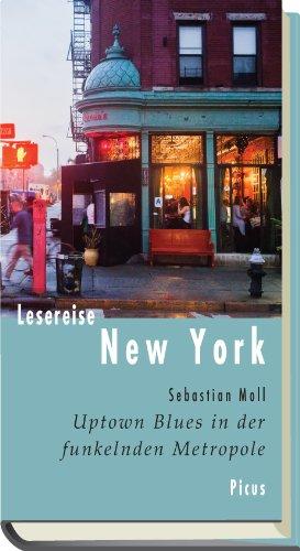 Lesereise New York: Uptown Blues in der funkelnden Metropole