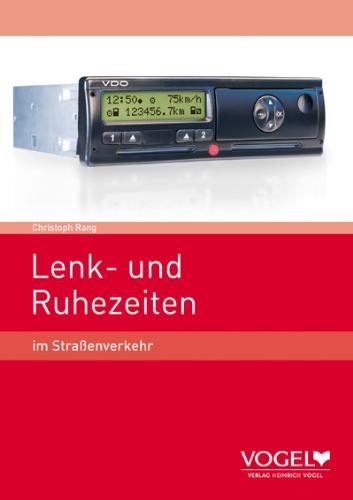 Lenk- und Ruhezeiten im Straßenverkehr