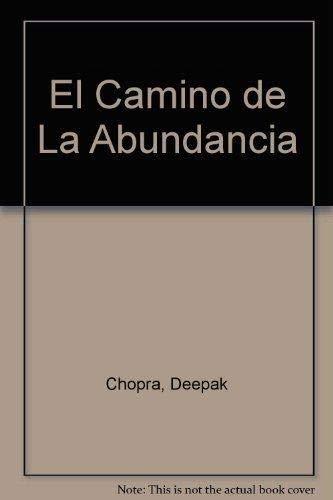 El Camino de La Abundancia