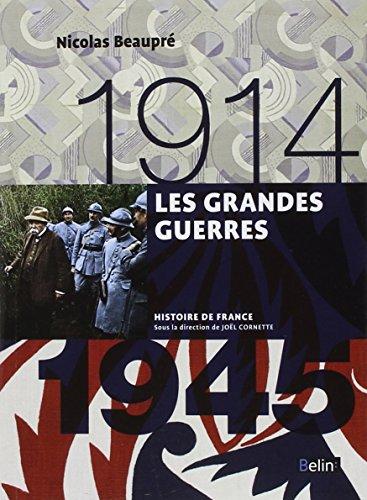 Les grandes guerres : 1914-1945