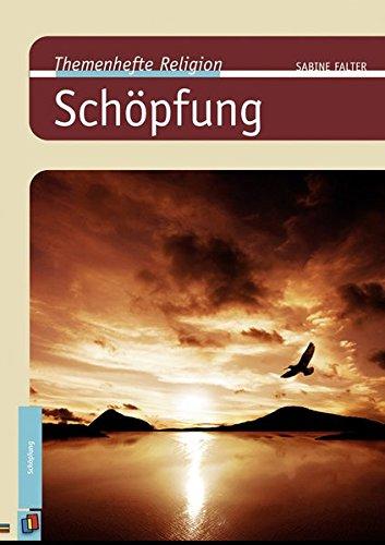 Schöpfung (Themenhefte Religion)