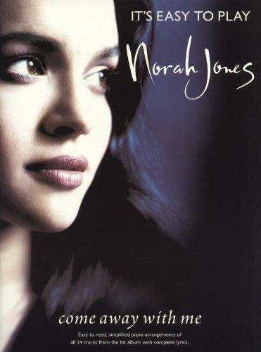 It'S Easy To Play Norah Jones Come Away With Me Pvg