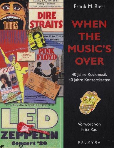 When The Music's Over: 40 Jahre Rockmusik  40 Jahre Konzertkarten