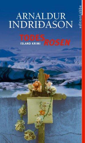 Todesrosen: Island-Krimi