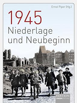 1945 - Niederlage und Neubeginn