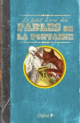 Le petit livre des Fables de La Fontaine